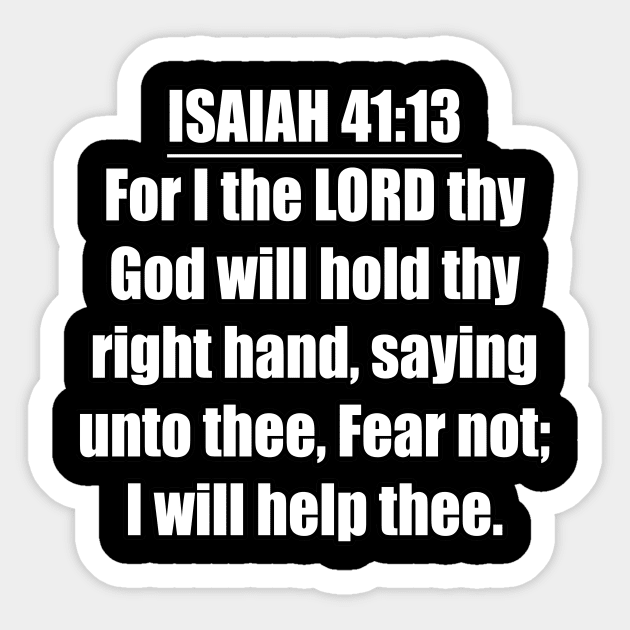 Isaiah 41:13 King James Version (KJV) Sticker by Holy Bible Verses